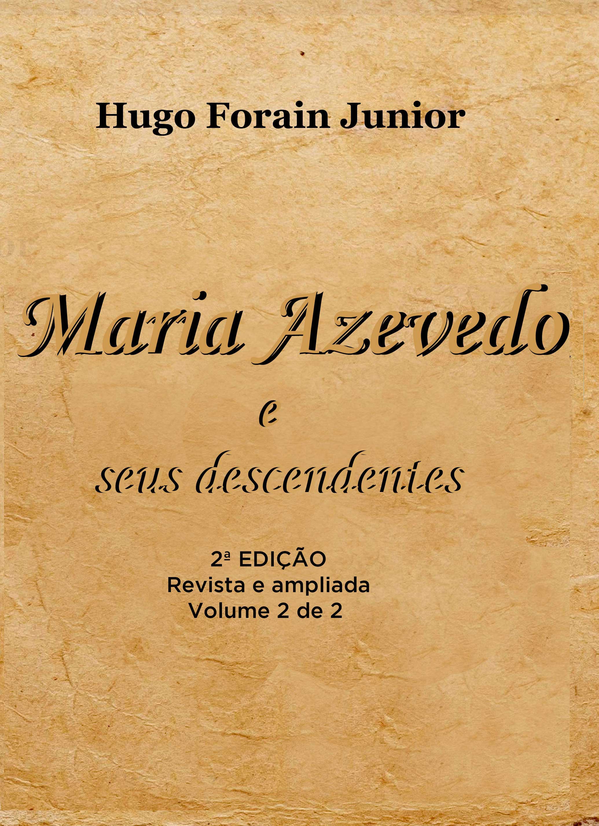 OS BRAZUNAS A descend�ncia de Domingos Gon�alves Brazuna