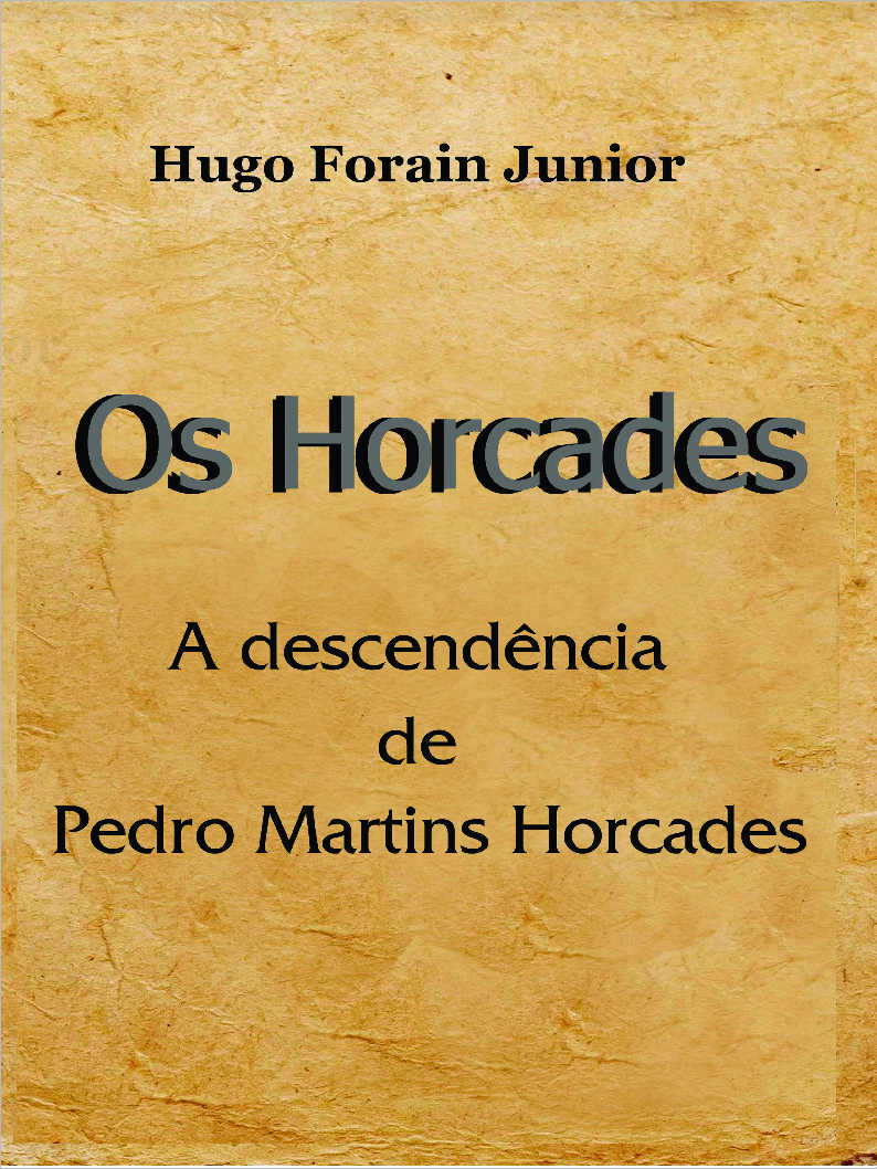 OS BRAZUNAS A descend�ncia de Domingos Gon�alves Brazuna