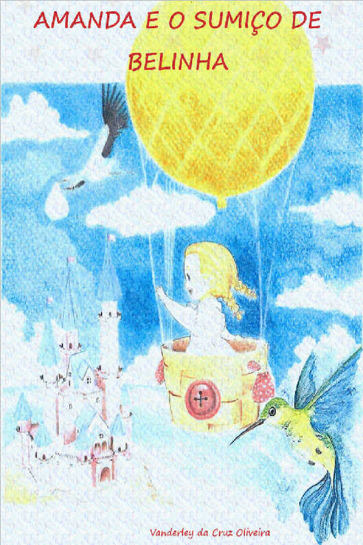 AMANDA, BELINHA A FADA PEQUENININHA E A BIBLIOTECA